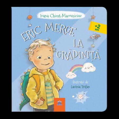 Eric va à l'école maternelle, Ioana Chicet-Macoveiciuc, Urban Princess, DPH