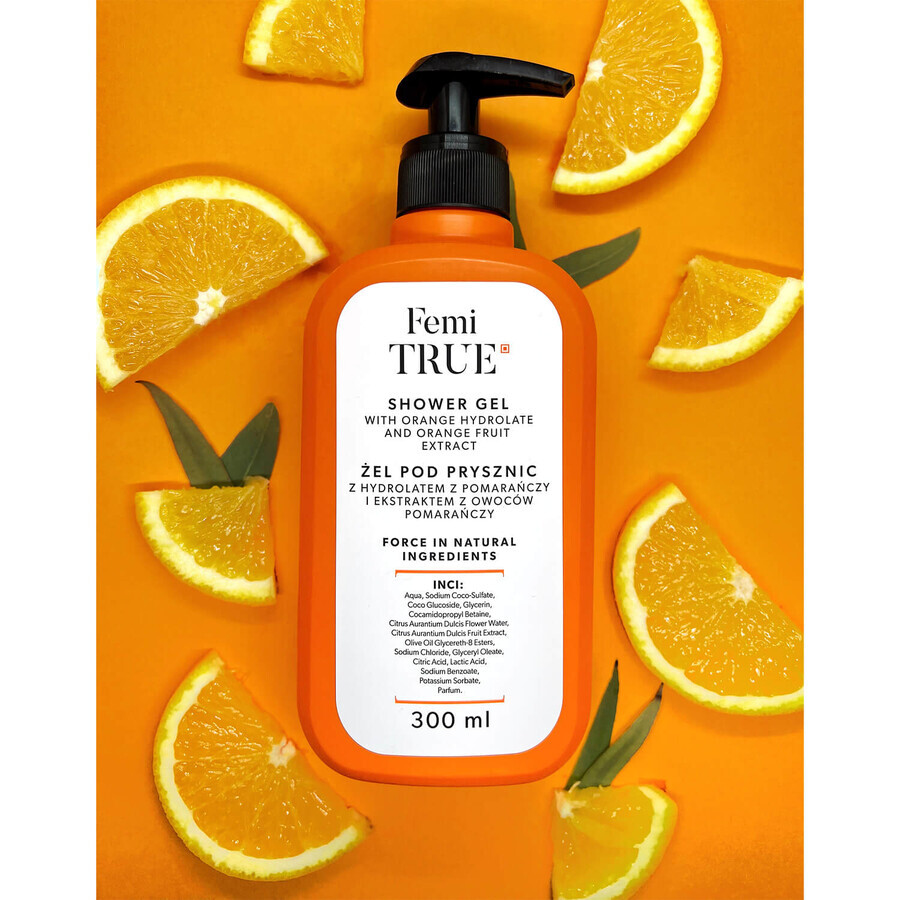 Femi True, gel de ducha con hidrolato de naranja y extracto de fruto de naranja, 300 ml