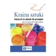 Kraina sztuki Podręcznik do plastyki